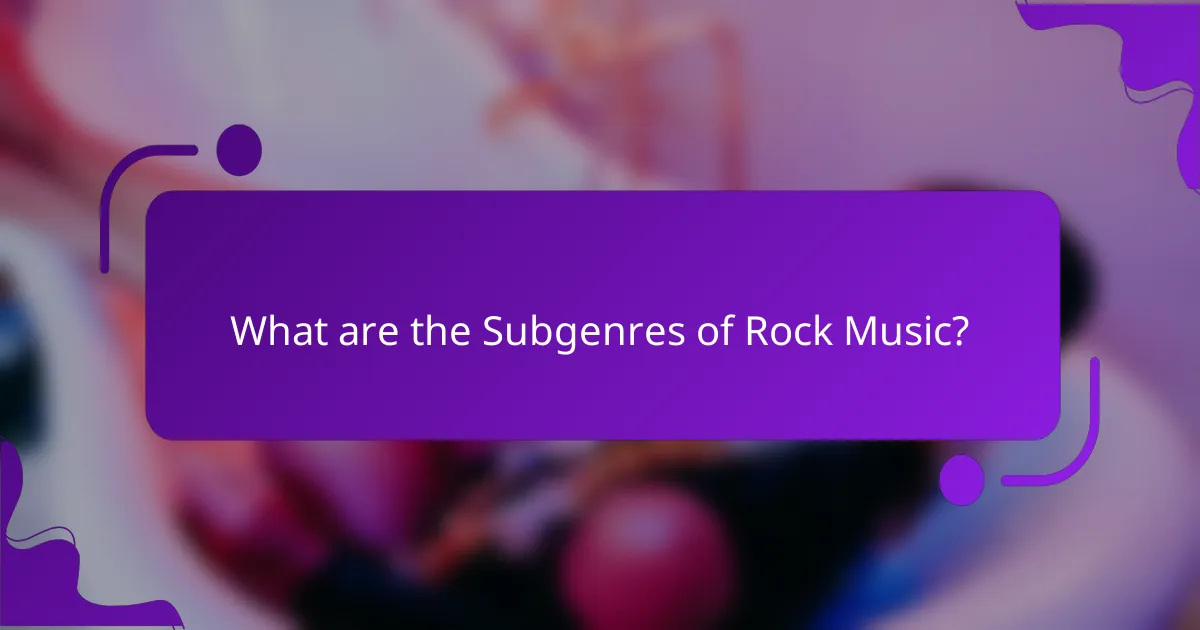 What are the Subgenres of Rock Music?